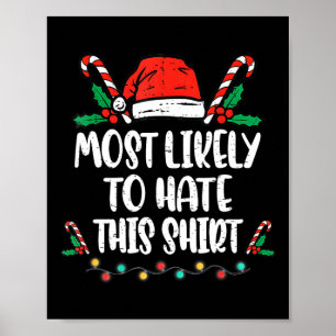 Poster Mais Provavelmente Odiará Este Pajama De Natal Fam