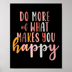 Poster Mais sobre o que te faz feliz problema de saúde me