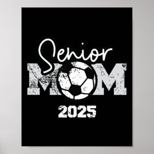 Poster Mais velho Mãe 2025 Cl De Futebol De 2025 Graduaçã