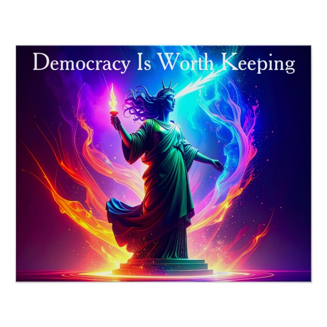 Pôster Majestic Lady Liberty Democracy Is Worth Keeping (Frente)