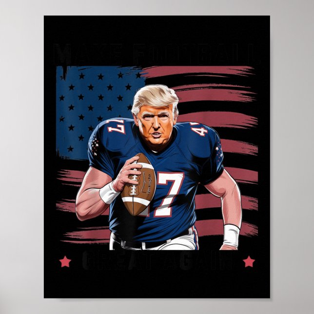 Poster Make American Football Great Again Trump Usa Flag  (Frente)