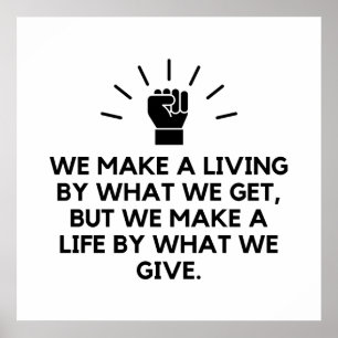 Poster Make life by what we give