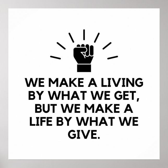 Poster Make life by what we give (Frente)