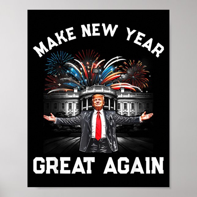 Poster Make New Year Great Again Happy New Years Eve Day  (Frente)