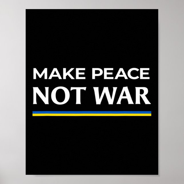 Poster Make Peace Not War - Stand With Ukraine  (Frente)