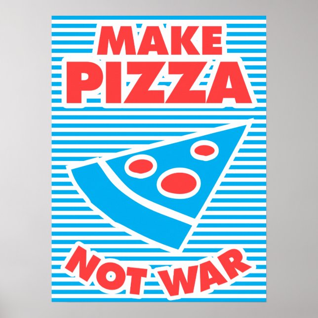 Poster Make Pizza Not War (Frente)