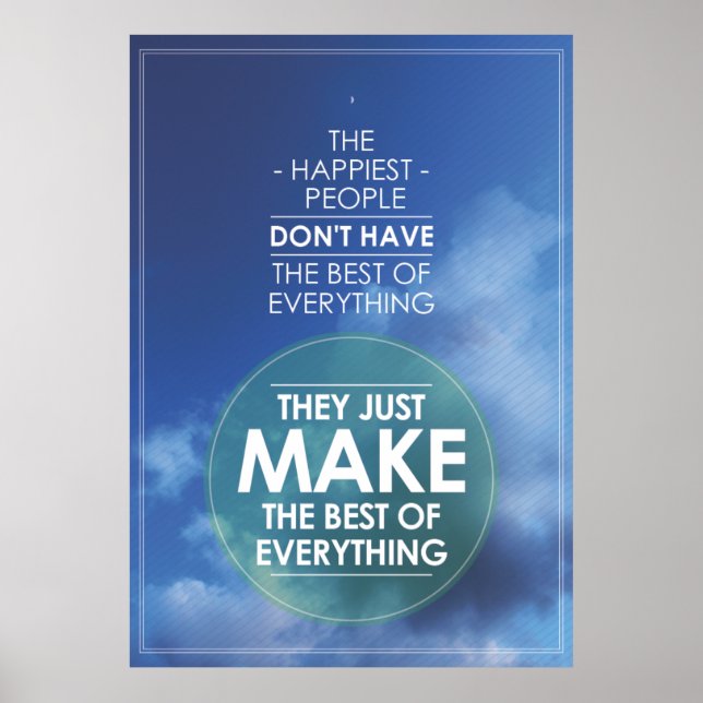Poster Make the best of everything quote (Frente)