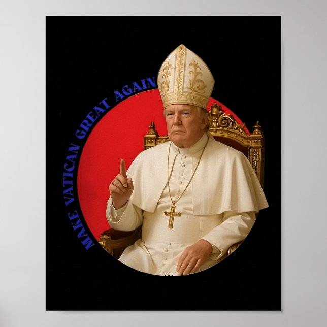 Poster Make Vatican Great Again Funny Pope Trump Retro Ch (Frente)