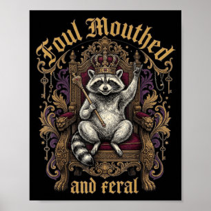 Poster Malandro e Feral Coroa Trono Gótico de Mapache