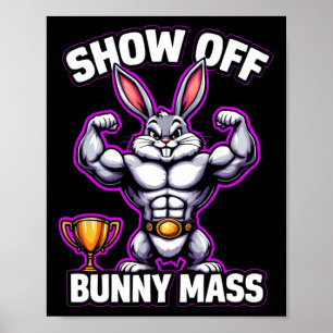 Poster Malhação Bunny Bodybuilder Show Do Bunny M Engraça