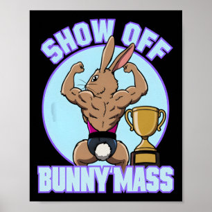 Poster Malhação Bunny Bodybuilder Show Do Bunny M Engraça