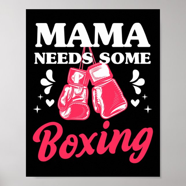 Poster Mama de Kickboxing Engraçada Precisa de Alguns Tre (Frente)