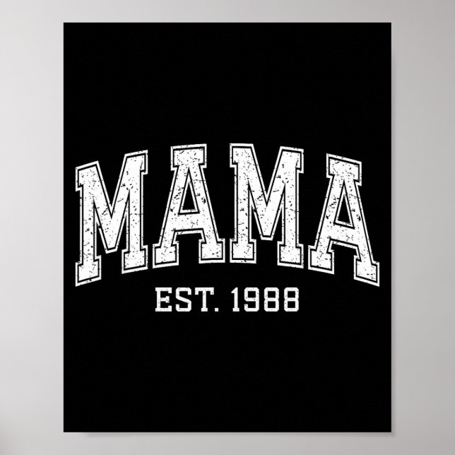 Poster Mama Est 1988 Mom D Mothers Day Ized  (Frente)