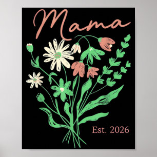 Poster Mama Est 2026 Flor do Mês de Nascimento Flor Silve