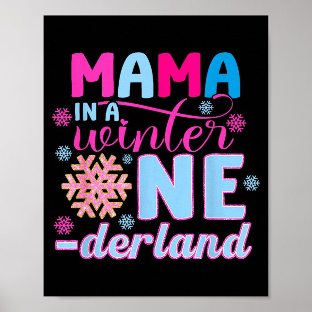 Poster Mama In A Winter Onederland Bday Girl Sweet Snowfl (Frente)