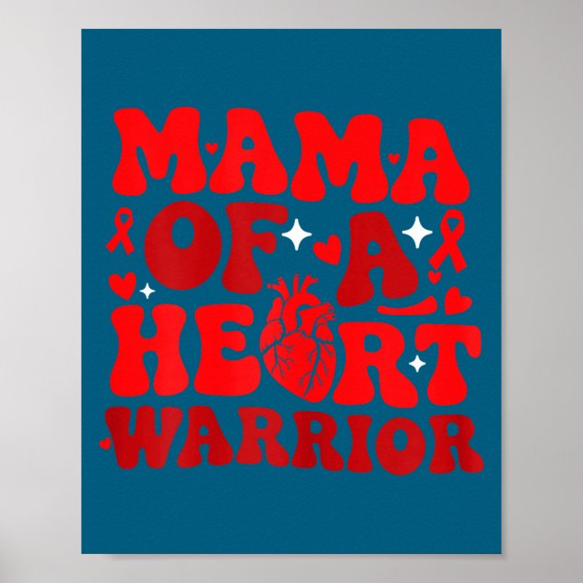 Poster Mama Of A Heart Warrior Chd Awareness Heart Diseas (Frente)