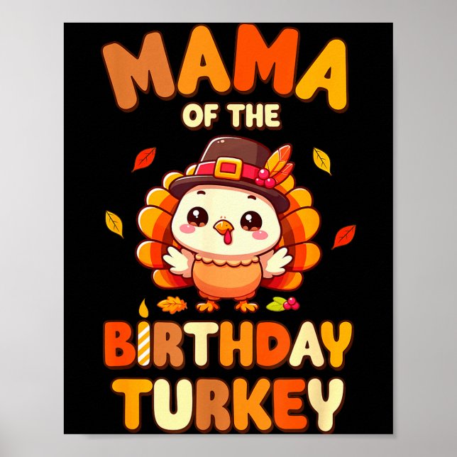 Poster Mama Of The Birthday Turkey Family 1st Birthday Bo (Frente)
