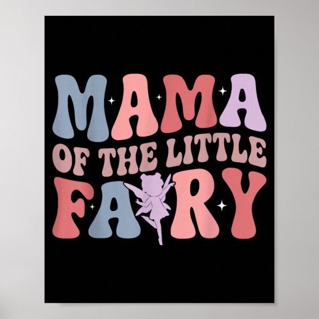 Poster Mama Of The Little Fairy First Birthday Girl Famil (Frente)