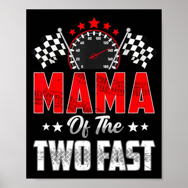 Poster Mama Of The Two Fast 2nd Birthday Racing Car Famil (Frente)