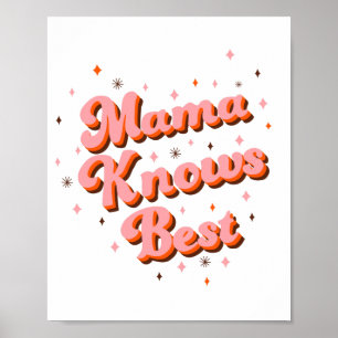 Poster Mama Sabe Melhor Tipografia Retrô Rosa Marrom