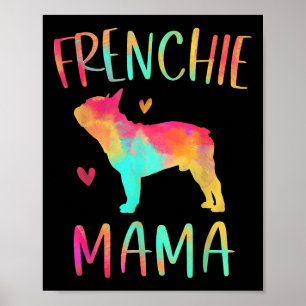 Poster Mama Tie Dye Buldogue francês Mãe