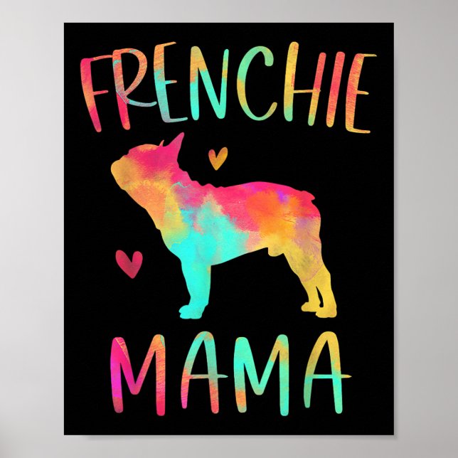 Poster Mama Tie Dye Buldogue francês Mãe (Frente)