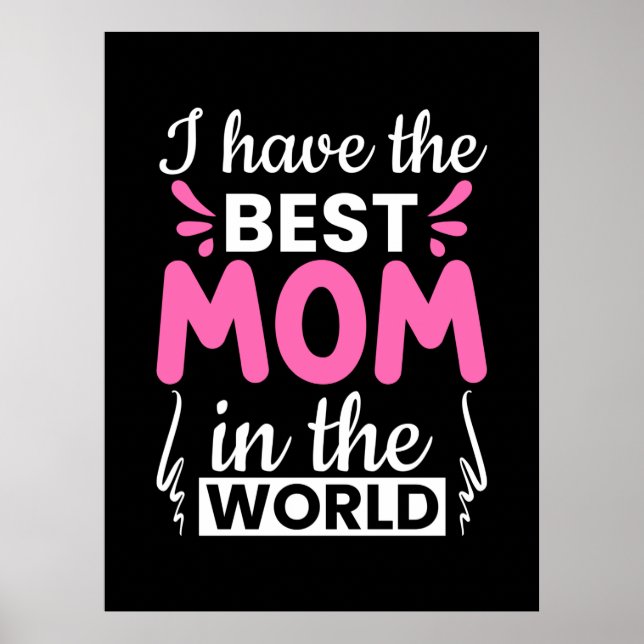 Poster Mamãe Arte Eu Tenho A Melhor Mãe (Frente)