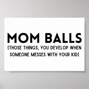 Poster Mamãe Balls