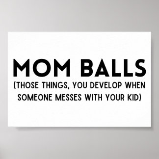 Poster Mamãe Balls