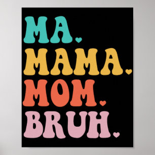 Poster Mamãe Bruh Heart Mãe Boys Diversão Dia de as mães