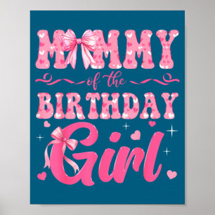 Poster Mamãe da Menina de Aniversário Família Nk Laço Coq