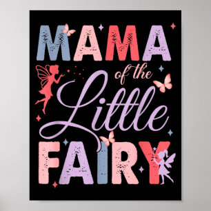 Poster Mamãe da pequena fada aniversariante família Matc