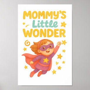 Poster Mamãe da Pequena Maravilha da  - Design de Super H