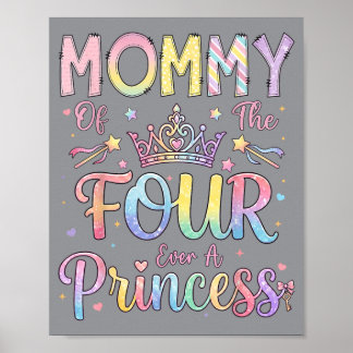 Poster Mamãe Da Princesa De Quatro Anos Completa 4 Anos