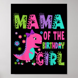Poster Mamãe Da Rapariga De Aniversário Saurus Rex Dinosa