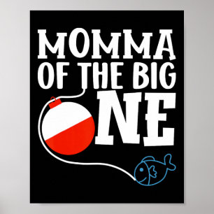Poster Mamãe do Grande Menino Pescador Primeiro Aniversár