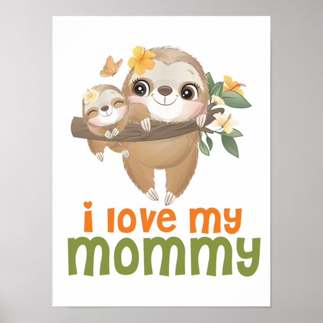 Poster Mamãe e Bebê Sloths pendurados em um galho que eu  (Frente)