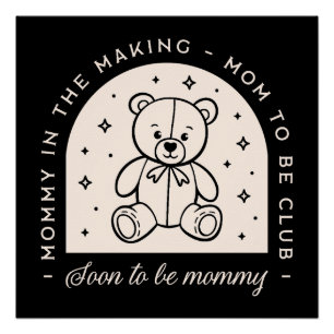 Pôster Mamãe logo estará grávida de mamãe.