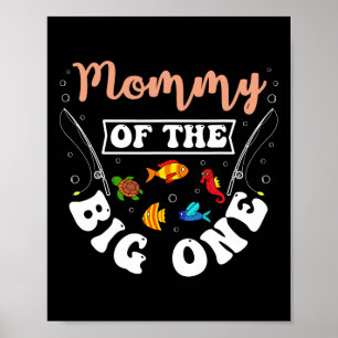 Poster Mamães Da Grande Festa de aniversário De Pesca C