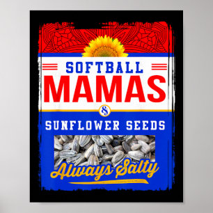 Poster Mamães de Softbol e Sementes de Girassol Sempre Ca