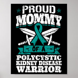 Poster Mamães De Um Guerreiro Da Doença Renal Policística