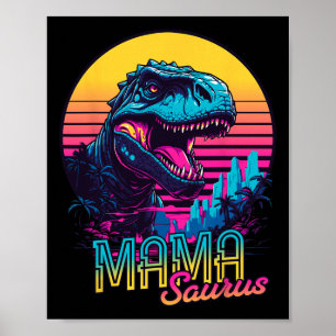 Poster Mamasauro Engraçado Dinossauro Mama Saurus Trex Mã