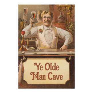 Pôster Man Cave - Personalize-o