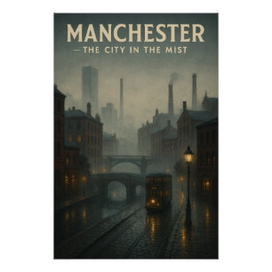 Pôster Manchester, Inglaterra – A Cidade na Névoa