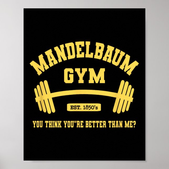 Poster Mandelbaum Gym Você acha que é melhor que eu (Frente)