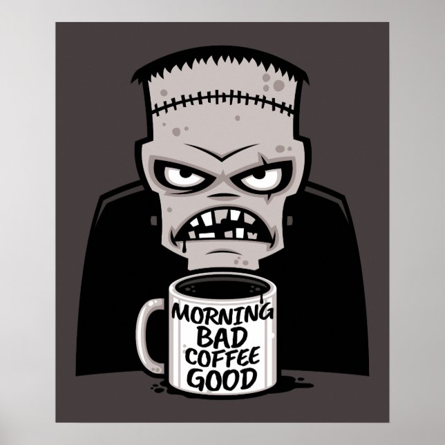 Poster Manhã Café Mau Bom Monstro Reanimado (Frente)