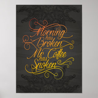 Poster manhã quebrou o café, o café falou cor