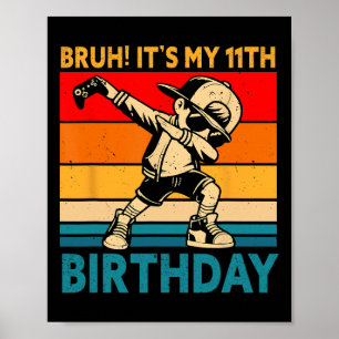 Poster Mano É Meu 11º Aniversário Menino de 11 Anos de Id
