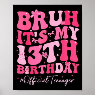 Poster Mano É Meu 13º Aniversário Oficial Adolescente Coq