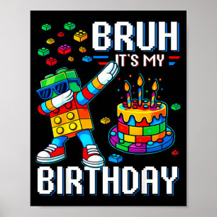 Poster Mano É Meu Aniversário Mestre Construtor Dabbing B